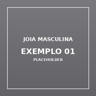 Joia Masculina Exemplo 01 (imagem de exemplo)