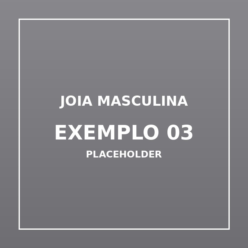 Joia Masculina Exemplo 03 (imagem de exemplo)